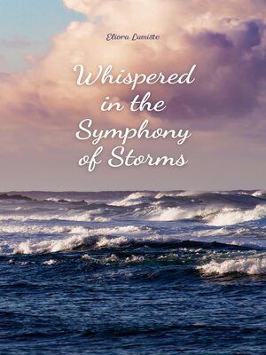 cover image of Whispered in the Symphony of Storms